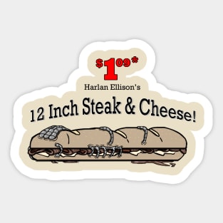 Harlan Ellison's Steak and Cheese Sticker